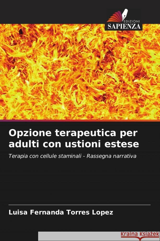 Opzione terapeutica per adulti con ustioni estese Torres Lopez, Luisa Fernanda 9786206533382