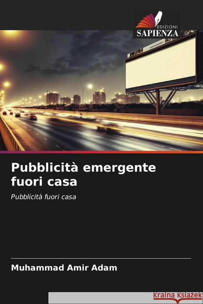 Pubblicità emergente fuori casa Adam, Muhammad Amir 9786206535492
