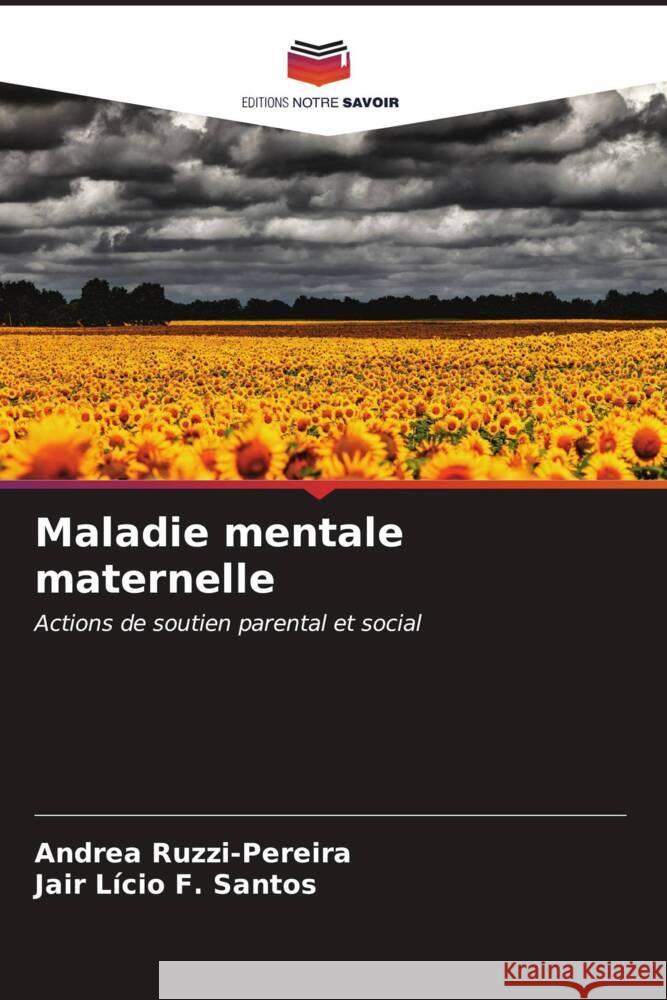 Maladie mentale maternelle Ruzzi-Pereira, Andrea, Santos, Jair Lício F. 9786206537687