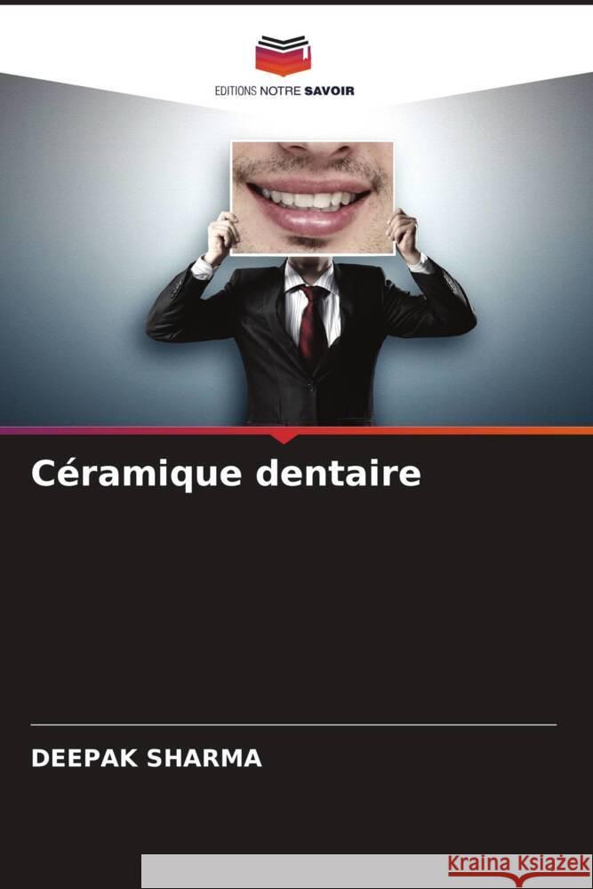 Céramique dentaire Sharma, Deepak 9786206538189