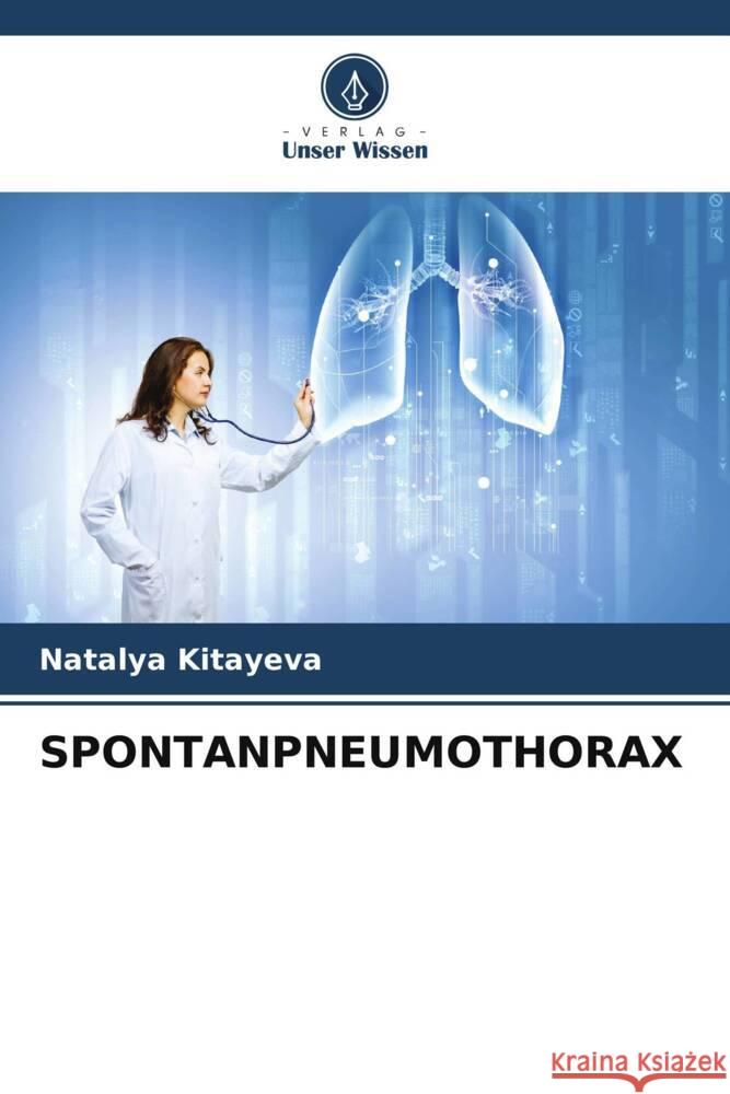 SPONTANPNEUMOTHORAX Kitayeva, Natalya 9786206538431