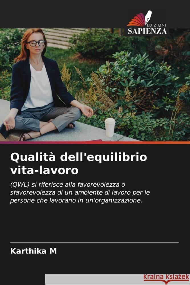 Qualità dell'equilibrio vita-lavoro M, Karthika 9786206538868