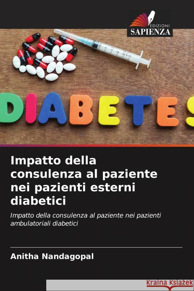 Impatto della consulenza al paziente nei pazienti esterni diabetici Nandagopal, Anitha 9786206539469