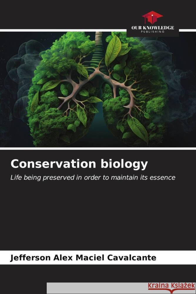 Conservation biology Maciel Cavalcante, Jefferson Alex 9786206540731