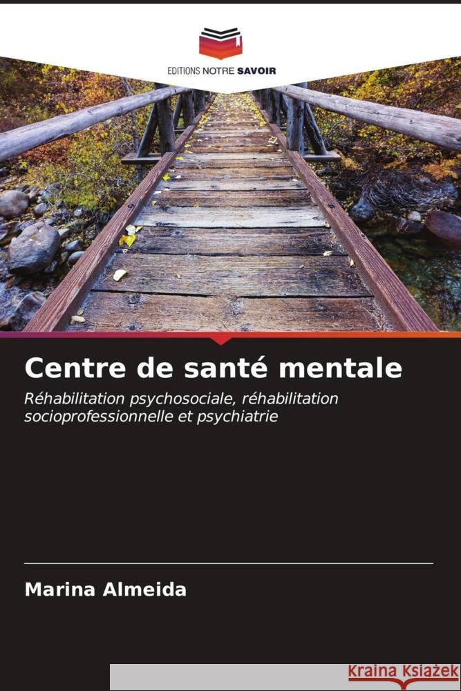 Centre de santé mentale Almeida, Marina 9786206541059