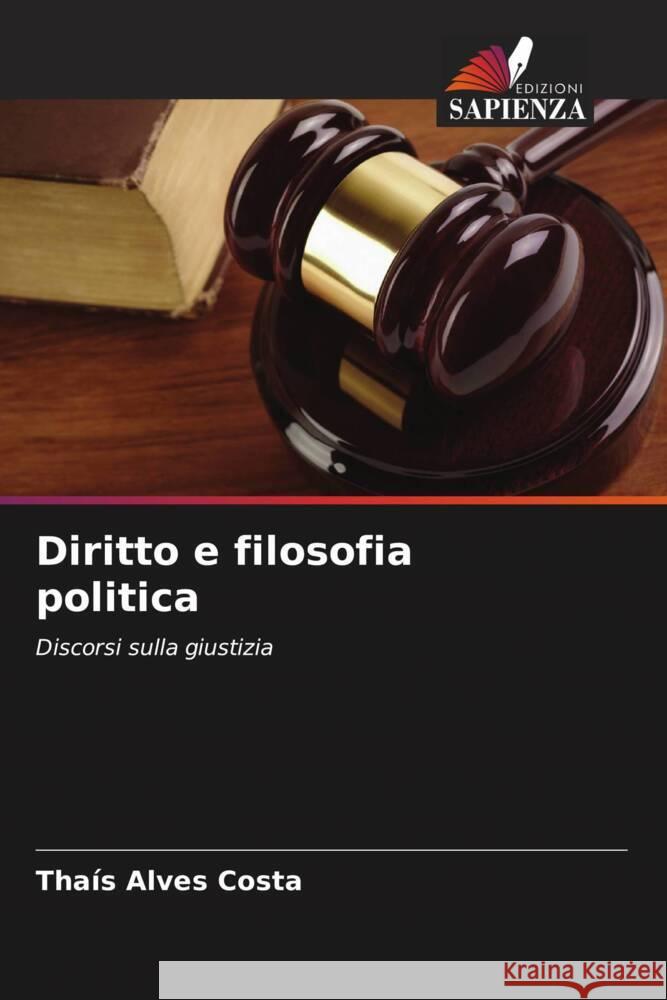Diritto e filosofia politica Alves Costa, Thaís 9786206541264