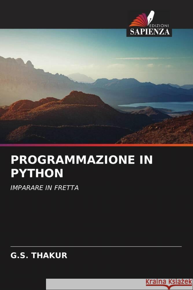 PROGRAMMAZIONE IN PYTHON THAKUR, G.S. 9786206542759