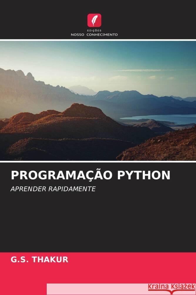 PROGRAMAÇÃO PYTHON THAKUR, G.S. 9786206542766