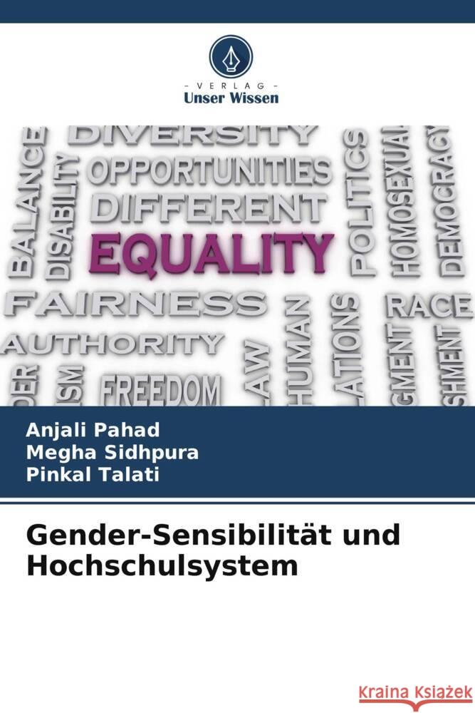 Gender-Sensibilität und Hochschulsystem Pahad, Anjali, Sidhpura, Megha, Talati, Pinkal 9786206544920