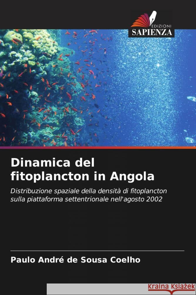 Dinamica del fitoplancton in Angola Paulo Andr? de Sousa Coelho 9786206548133