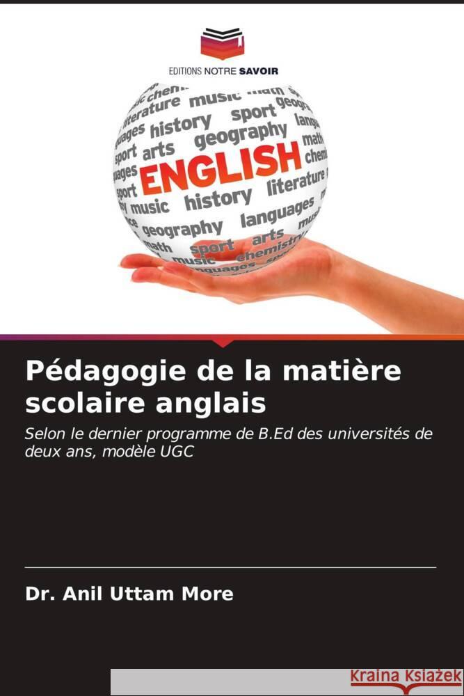 Pédagogie de la matière scolaire anglais More, Dr. Anil Uttam 9786206548171