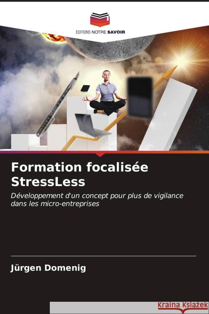 Formation focalisée StressLess Domenig, Jürgen 9786206548317