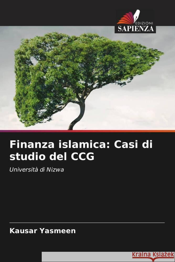 Finanza islamica: Casi di studio del CCG Yasmeen, Kausar 9786206549123