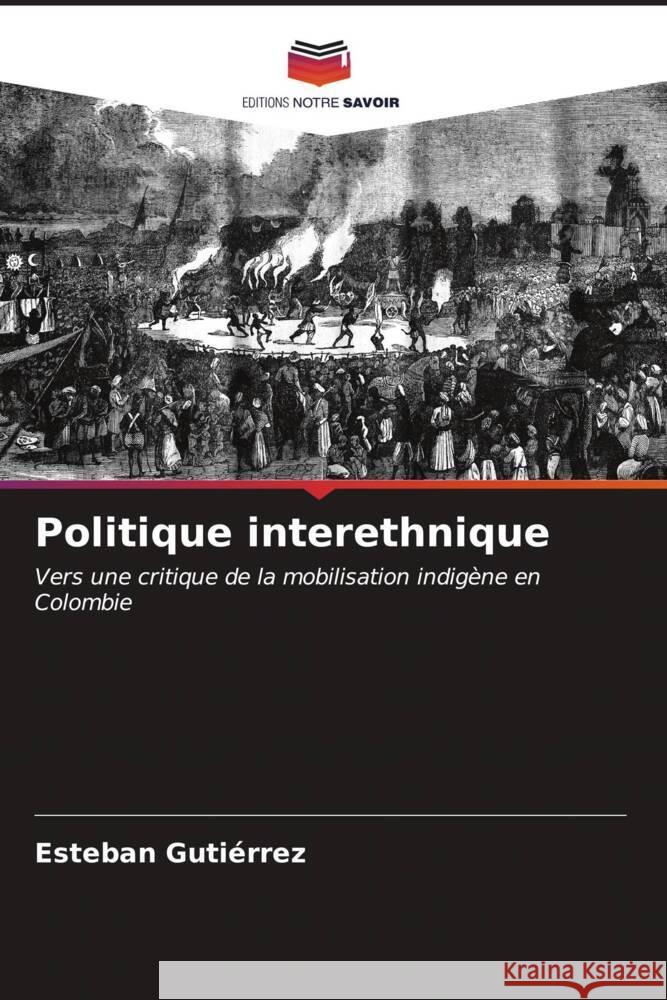 Politique interethnique Gutiérrez, Esteban 9786206551799