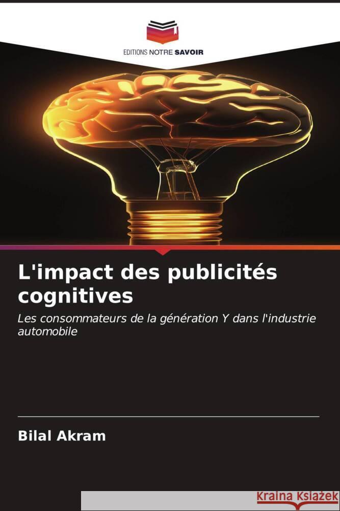 L'impact des publicités cognitives Akram, Bilal 9786206552604