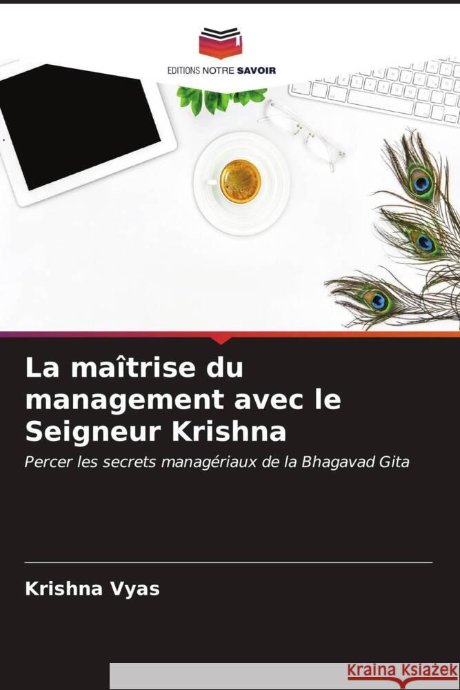 La maîtrise du management avec le Seigneur Krishna Vyas, Krishna 9786206552833