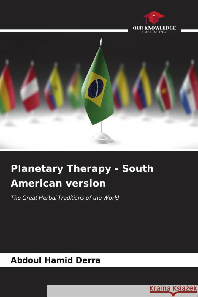 Planetary Therapy - South American version Derra, Abdoul Hamid 9786206553540