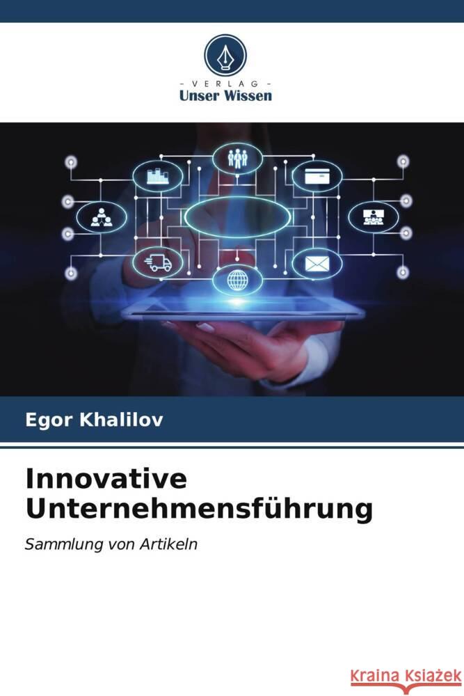 Innovative Unternehmensführung Khalilov, Egor 9786206555445