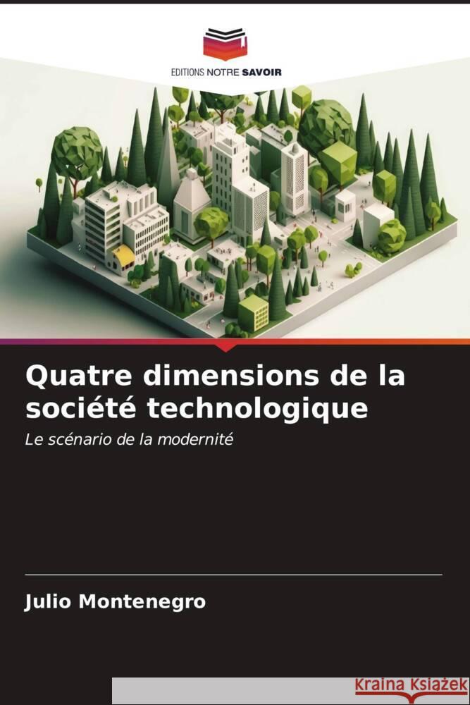 Quatre dimensions de la société technologique Montenegro, Julio 9786206558408