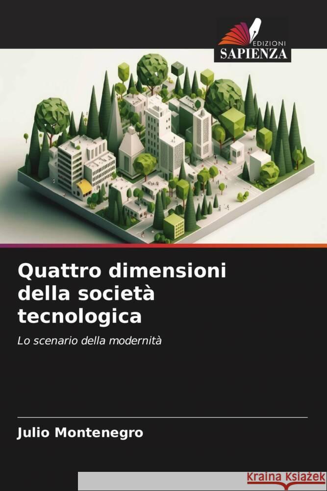 Quattro dimensioni della società tecnologica Montenegro, Julio 9786206558415