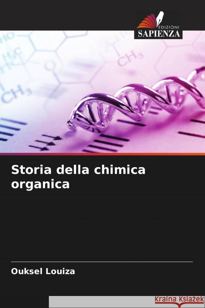 Storia della chimica organica Ouksel Louiza 9786206558491