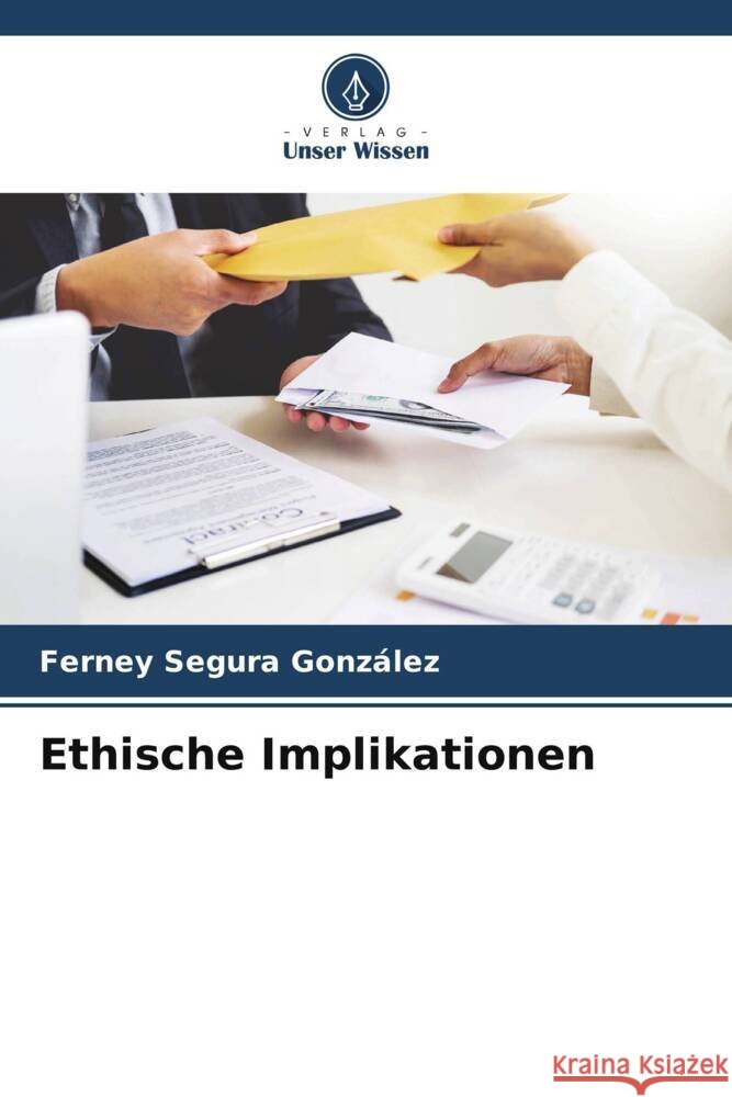 Ethische Implikationen Segura González, Ferney 9786206559467