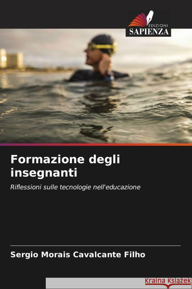 Formazione degli insegnanti Cavalcante Filho, Sergio Morais 9786206559863