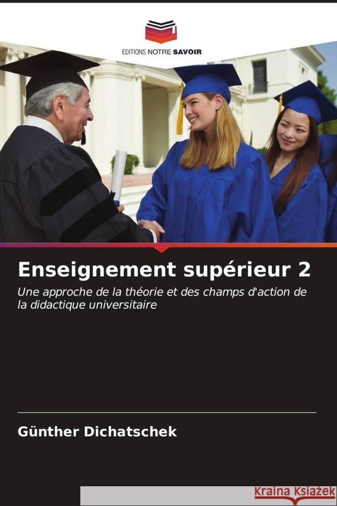 Enseignement supérieur 2 Dichatschek, Günther 9786206560432