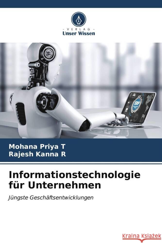 Informationstechnologie für Unternehmen T, Mohana Priya, R, Rajesh Kanna 9786206560852