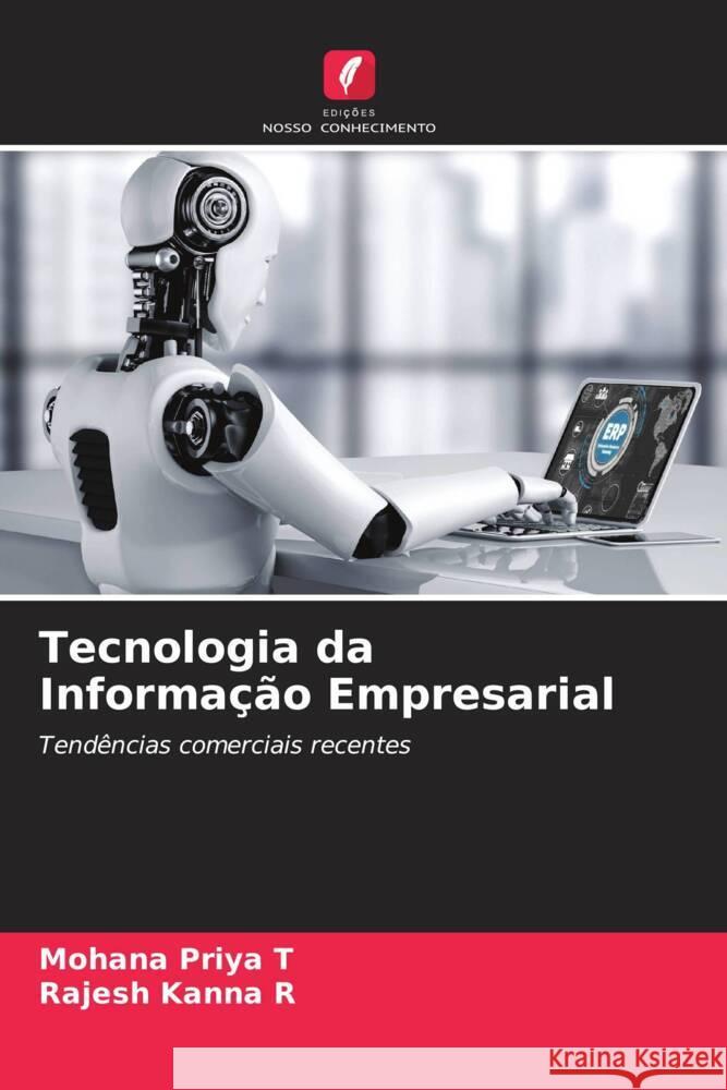 Tecnologia da Informação Empresarial T, Mohana Priya, R, Rajesh Kanna 9786206560883