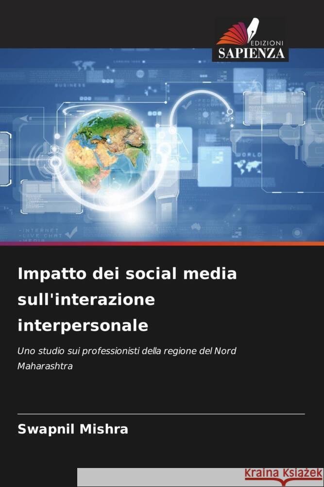 Impatto dei social media sull'interazione interpersonale Mishra, Swapnil 9786206565611