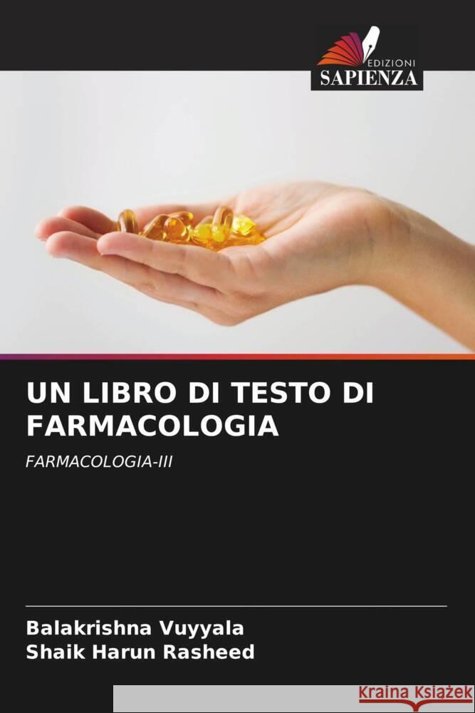 UN LIBRO DI TESTO DI FARMACOLOGIA Vuyyala, Balakrishna, Rasheed, Shaik Harun 9786206566458