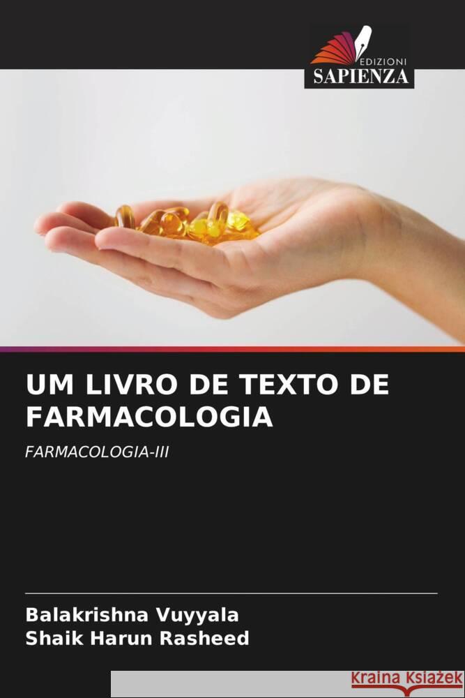 UM LIVRO DE TEXTO DE FARMACOLOGIA Vuyyala, Balakrishna, Rasheed, Shaik Harun 9786206566465