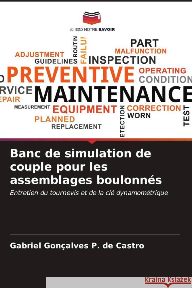 Banc de simulation de couple pour les assemblages boulonnés Gonçalves P. de Castro, Gabriel 9786206567295