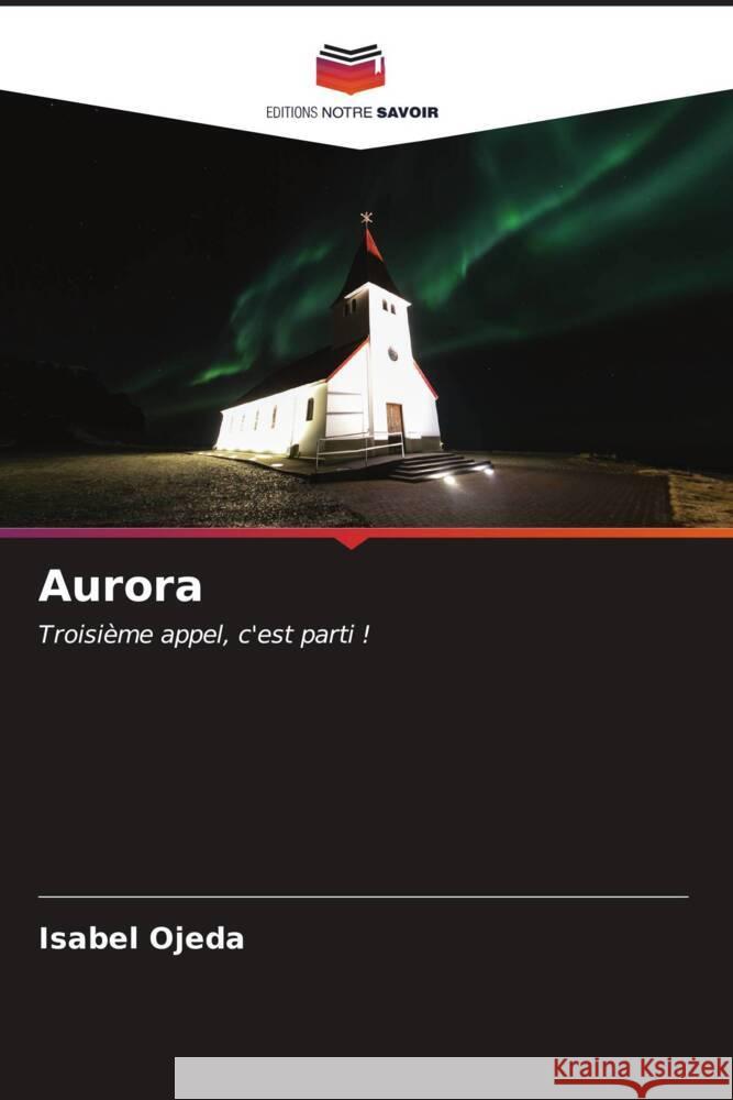 Aurora Ojeda, Isabel 9786206570226 Editions Notre Savoir