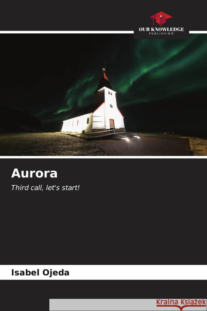Aurora Ojeda, Isabel 9786206570233 Our Knowledge Publishing