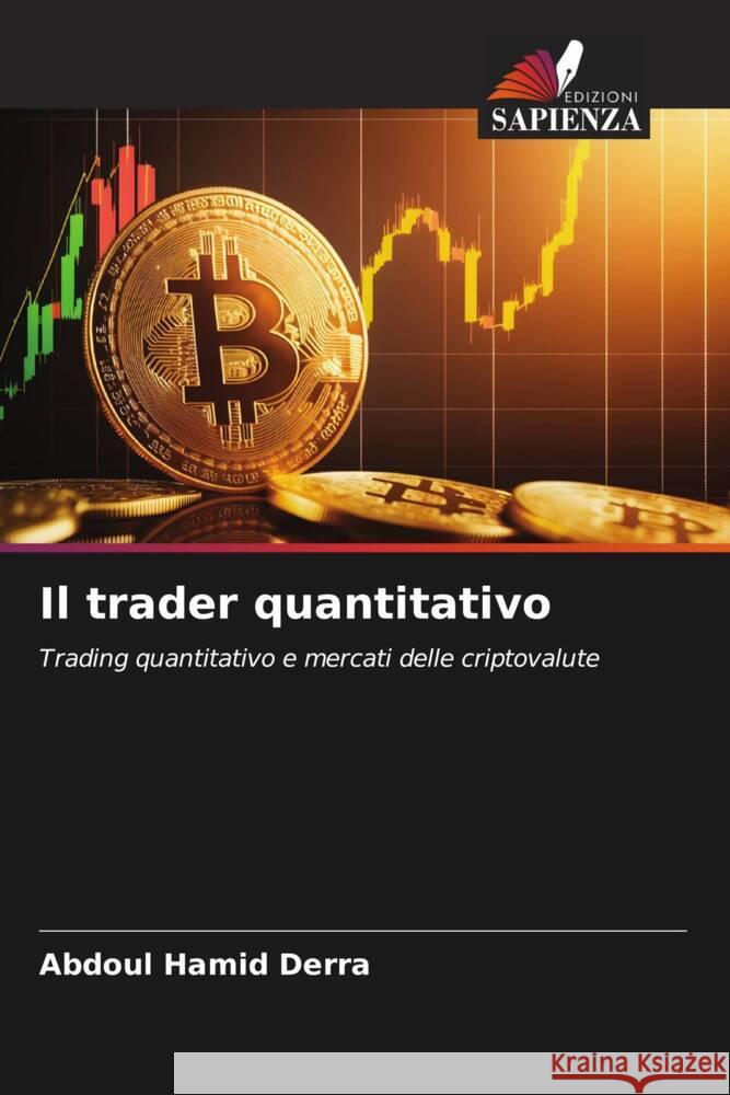 Il trader quantitativo Derra, Abdoul Hamid 9786206570400