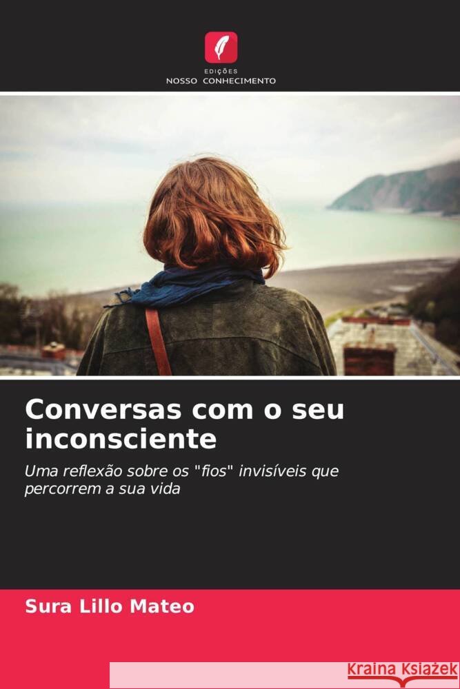 Conversas com o seu inconsciente Lillo Mateo, Sura 9786206572404