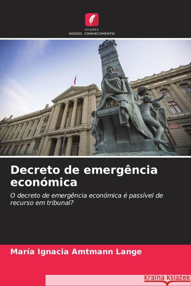 Decreto de emergência económica Amtmann Lange, María Ignacia 9786206572527