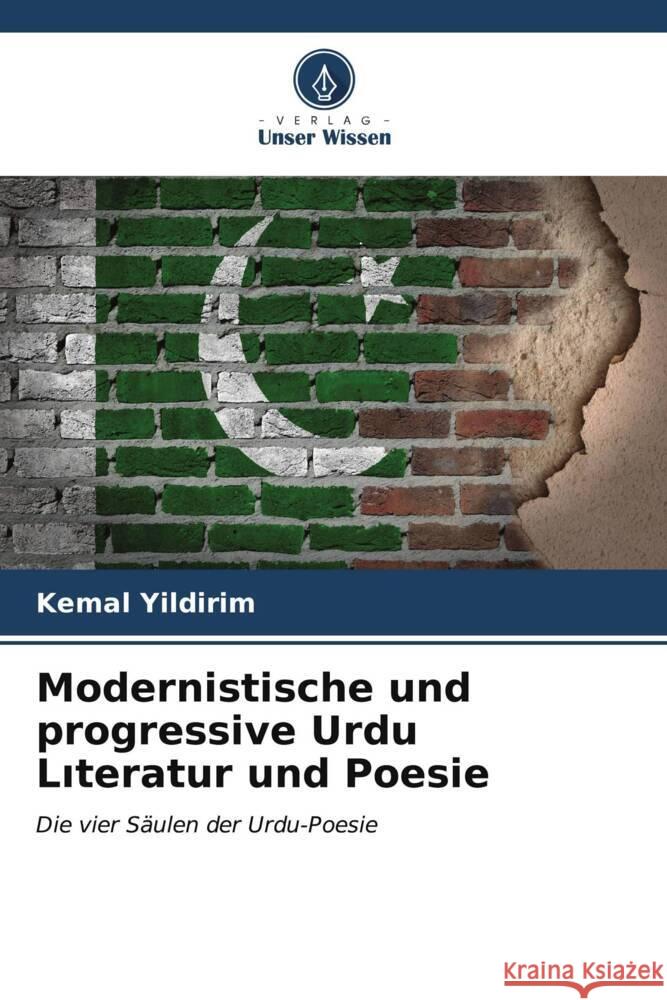 Modernistische und progressive Urdu Literatur und Poesie Yildirim, Kemal 9786206575962