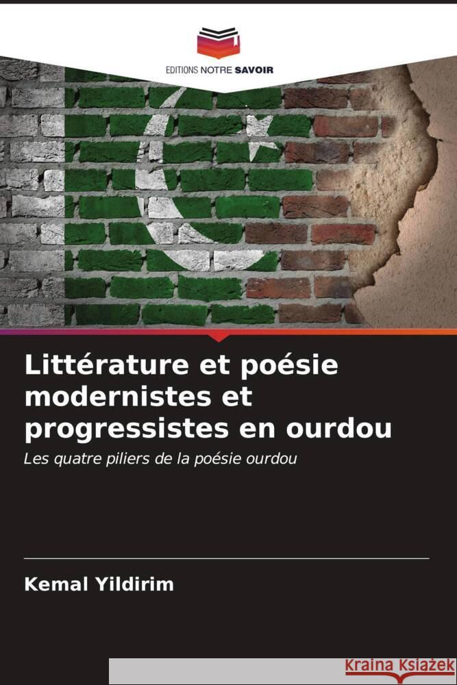 Littérature et poésie modernistes et progressistes en ourdou Yildirim, Kemal 9786206575986