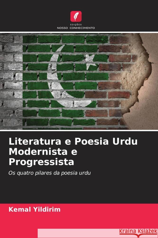 Literatura e Poesia Urdu Modernista e Progressista Yildirim, Kemal 9786206576006