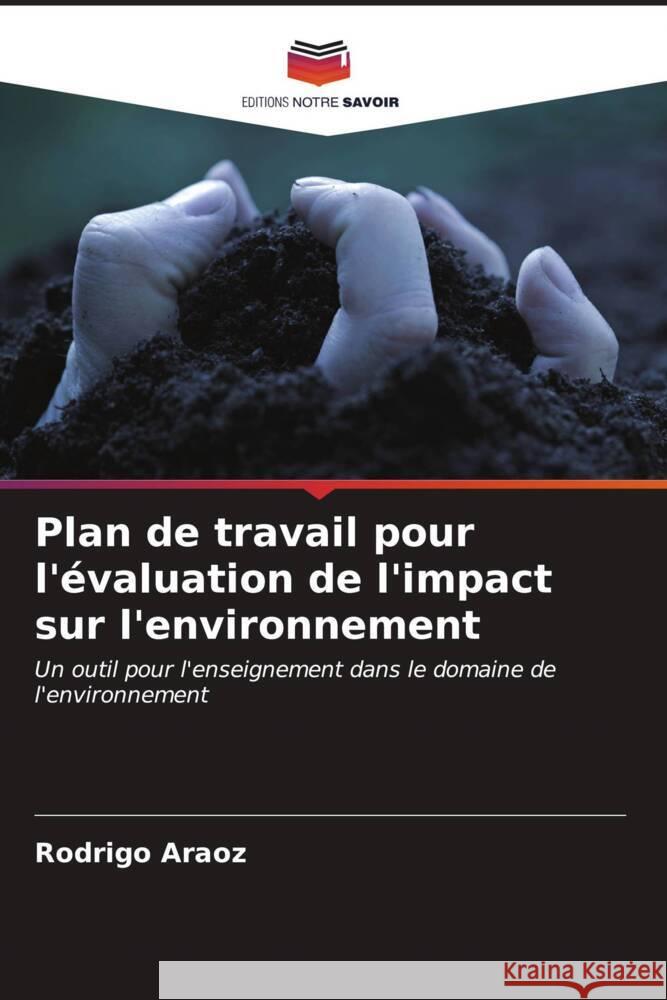 Plan de travail pour l'évaluation de l'impact sur l'environnement Araoz, Rodrigo 9786206577034