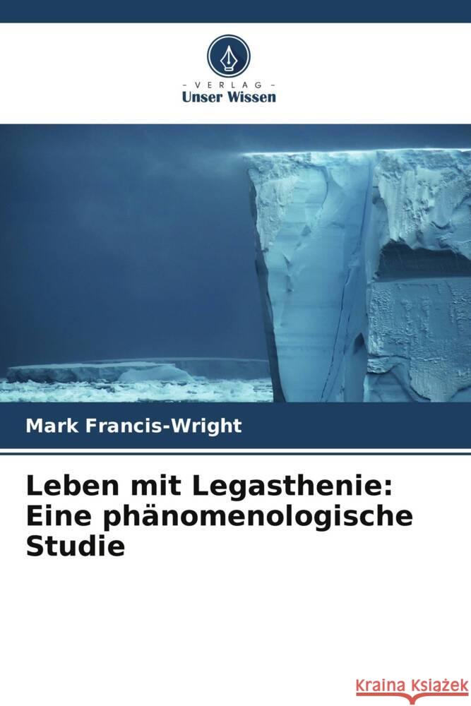 Leben mit Legasthenie: Eine phänomenologische Studie Francis-Wright, Mark 9786206577287