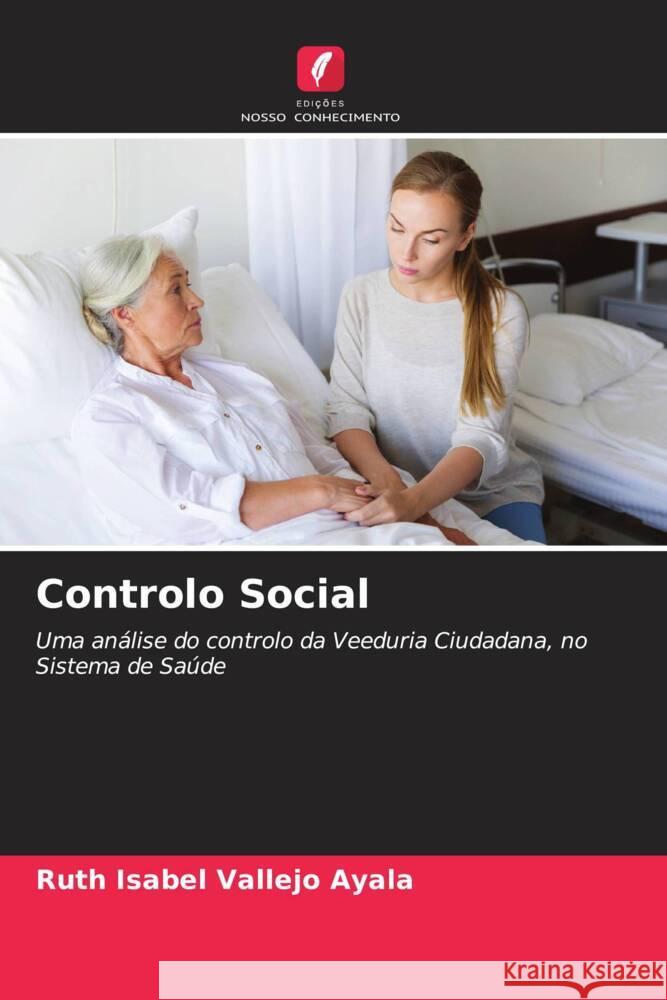 Controlo Social Vallejo Ayala, Ruth Isabel 9786206577454 Edições Nosso Conhecimento