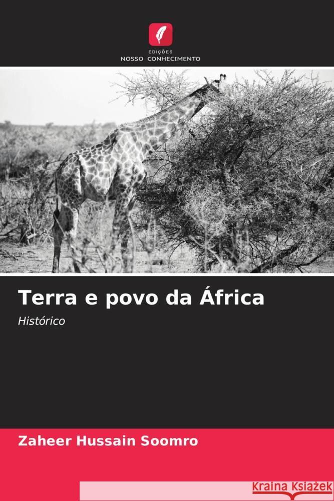 Terra e povo da África Soomro, Zaheer Hussain 9786206578048