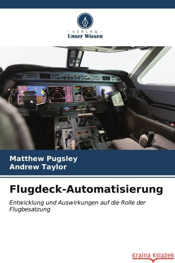 Flugdeck-Automatisierung Pugsley, Matthew, Taylor, Andrew 9786206578185