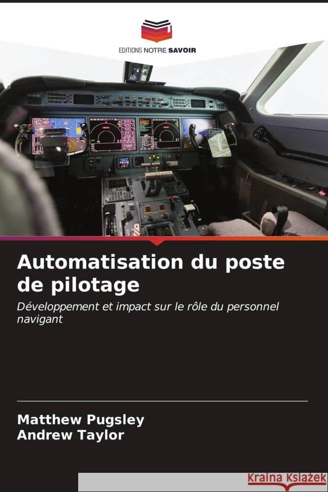 Automatisation du poste de pilotage Pugsley, Matthew, Taylor, Andrew 9786206578208