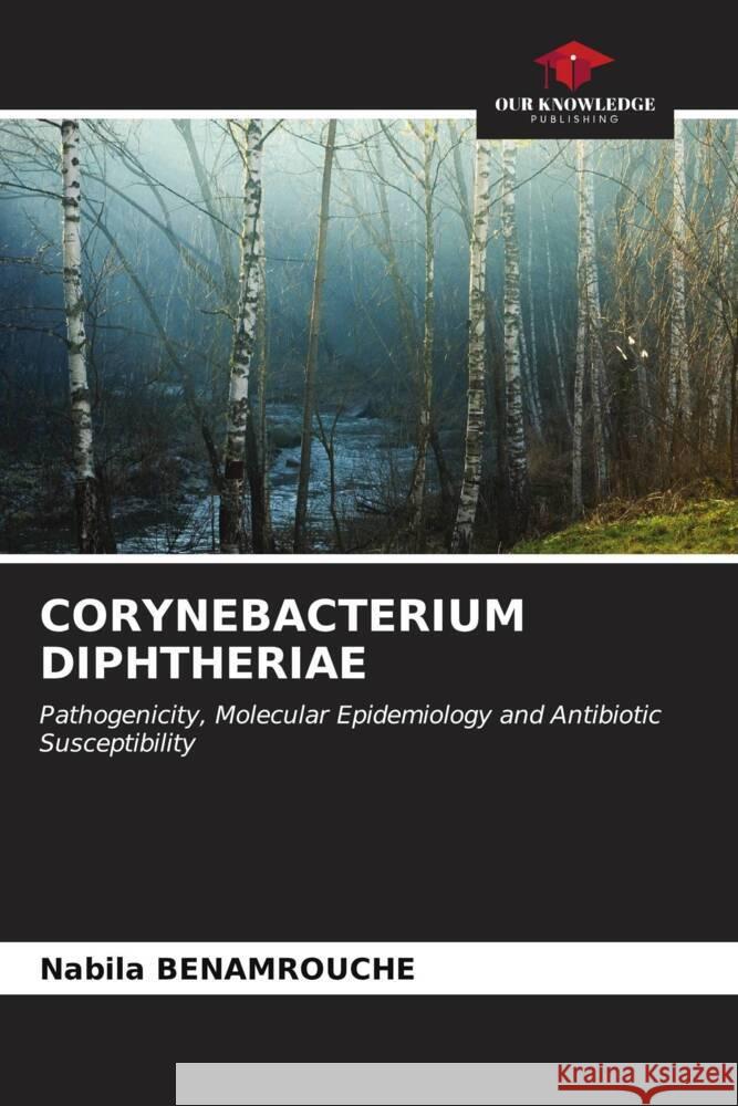 Corynebacterium Diphtheriae Nabila Benamrouche 9786206584193