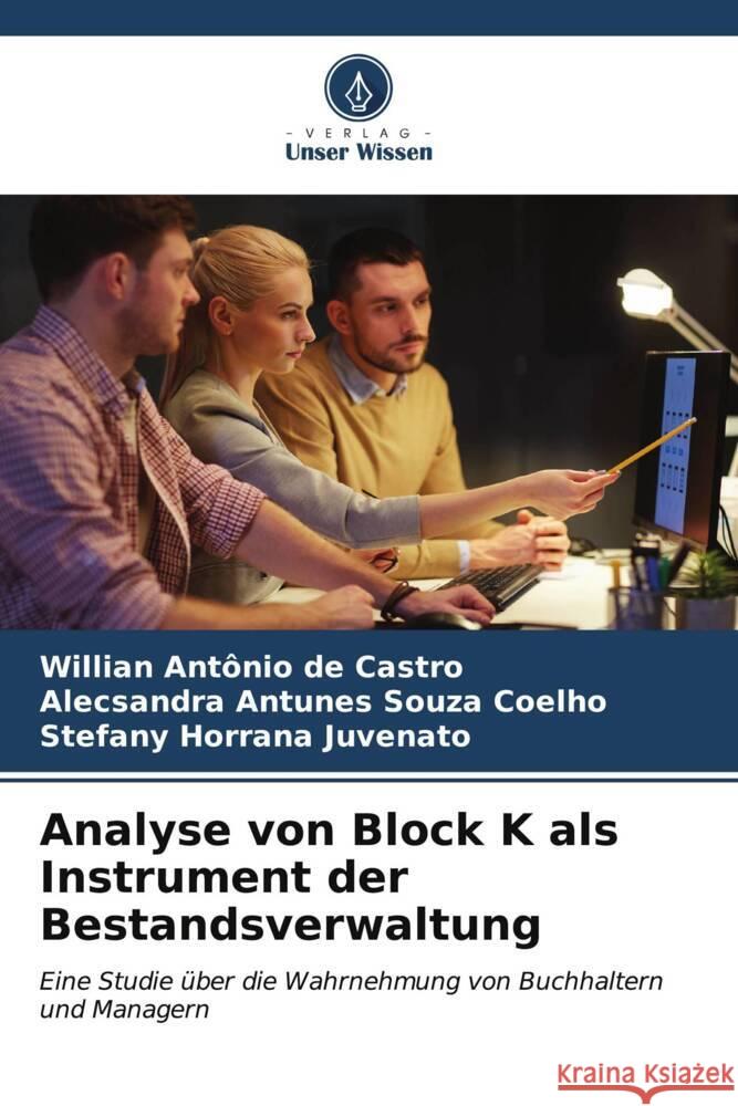 Analyse von Block K als Instrument der Bestandsverwaltung de Castro, Willian Antônio, Antunes Souza Coelho, Alecsandra, Horrana Juvenato, Stefany 9786206588320